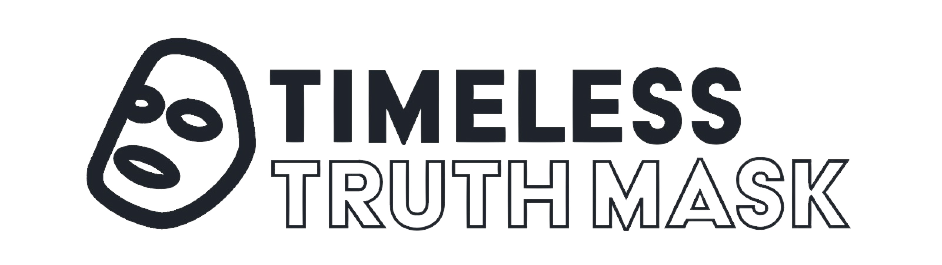 TIMELESS TRUTH MASK